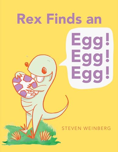 cover image Rex Finds an Egg! Egg! Egg!