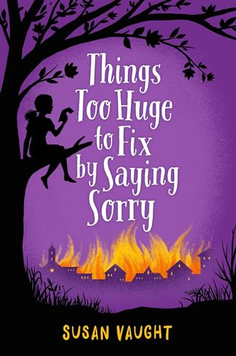 cover image Things Too Huge to Fix by Saying Sorry
