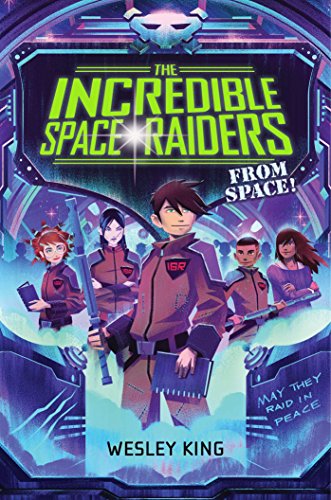 cover image The Incredible Space Raiders from Space!