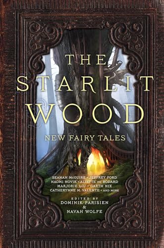 cover image The Starlit Wood: New Fairy Tales
