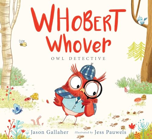 cover image Whobert Whover, Owl Detective