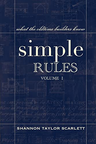 cover image Simple Rules: What the Oldtime Builders Knew 