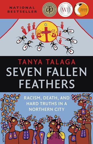 cover image Seven Fallen Feathers: Racism, Death and Hard Truths in a Northern City