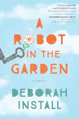 cover image A Robot in the Garden