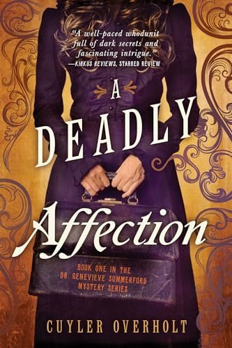 cover image A Deadly Affection: A Dr. Genevieve Summerford Mystery