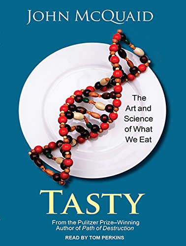 cover image Tasty: The Art and Science of What We Eat