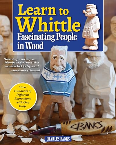cover image Learn to Whittle Fascinating People in Wood: Make Hundreds of Different Expressions with One Knife