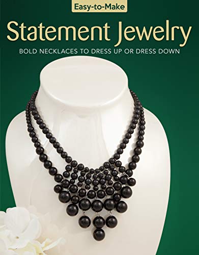 cover image Statement Jewelry: Bold Necklaces to Dress Up or Dress Down
