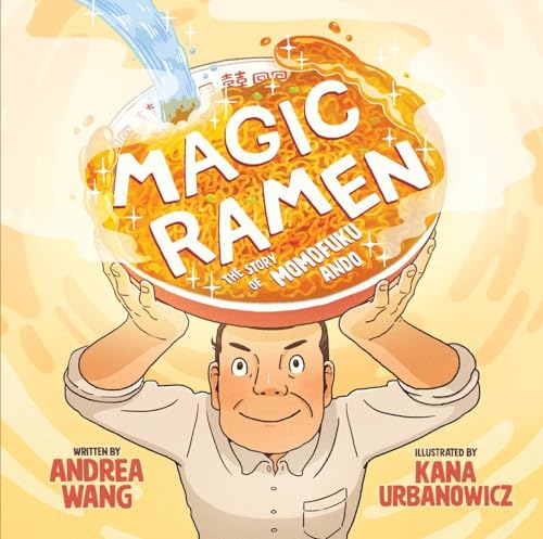 cover image Magic Ramen: The Story of Momofuku Ando