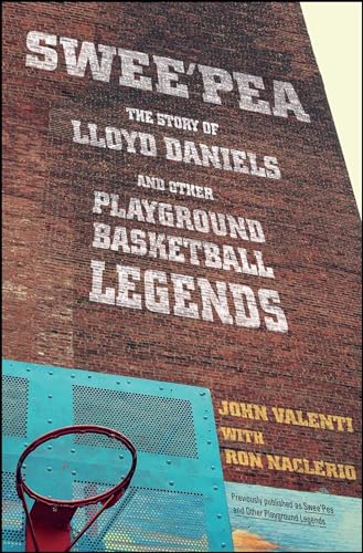 cover image Swee’pea: The Story of Lloyd Daniels and Other Playground Basketball Legends
