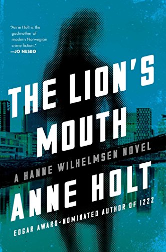 cover image The Lion’s Mouth: A Hanne Wilhelmsen Novel