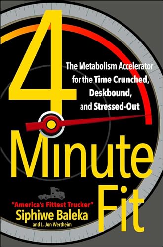 cover image 4-Minute Fit: The Weight-Loss Solution for the Time-Crunched, Desk-Bound, and Stressed-Out 