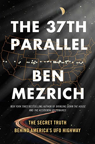 cover image The 37th Parallel: The Secret Truth Behind America’s UFO Highway
