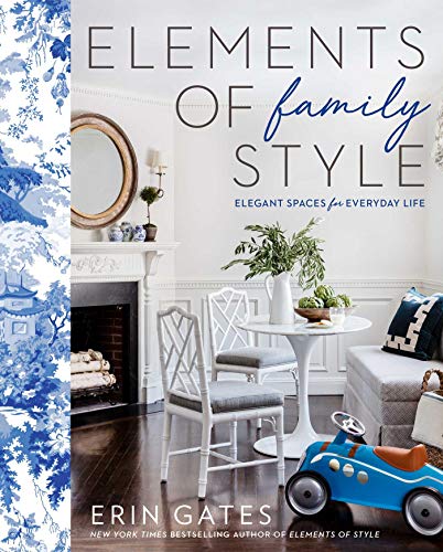 cover image Elements of Family Style: Elegant Spaces for Everyday Life