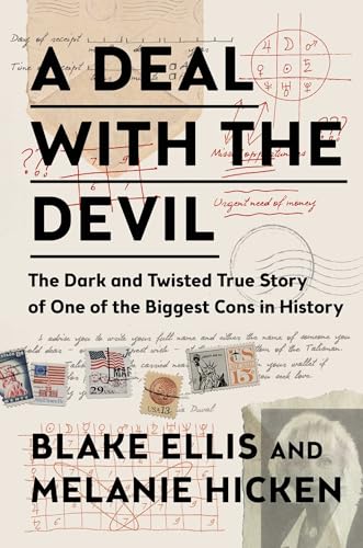 cover image A Deal with the Devil: The Dark and Twisted True Story of One of the Biggest Cons in History