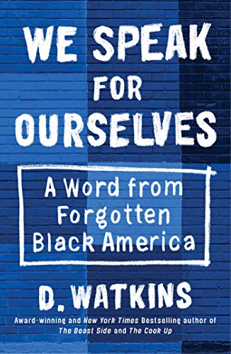 cover image We Speak for Ourselves: A Word from Forgotten Black America