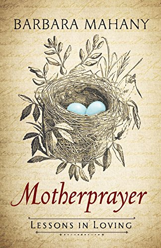 cover image Motherprayer: Lessons in Loving