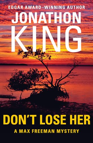 cover image Don’t Lose Her: A Max Freeman Mystery