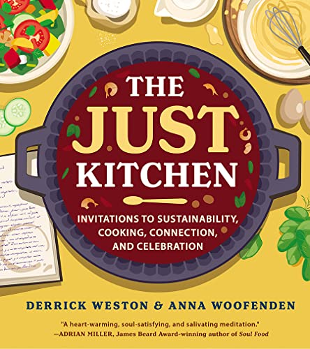 cover image The Just Kitchen: Invitations to Sustainability, Cooking, Connection, and Celebration 