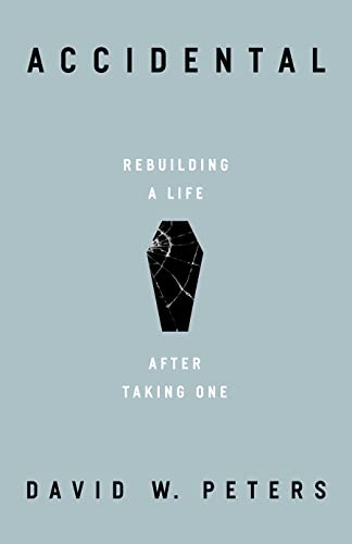cover image Accidental: Rebuilding a Life After Taking One