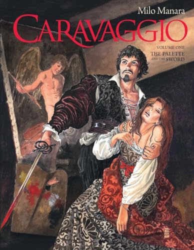 cover image Caravaggio, Vol. 1: The Palette and the Sword
