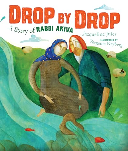 cover image Drop by Drop: A Story of Rabbi Akiva