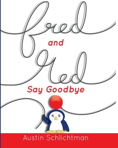cover image Fred and Red Say Goodbye