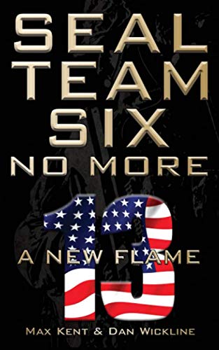 cover image SEAL Team Six: No More—Book 13: A New Flame