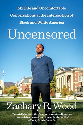 cover image Uncensored: My Life and Uncomfortable Conversations at the Intersection of Black and White Americans