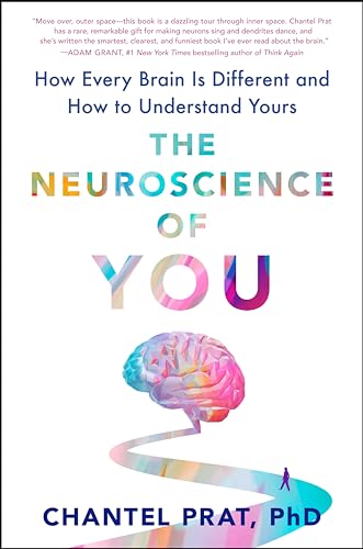 cover image The Neuroscience of You: How Every Brain Is Different and How to Understand Yours