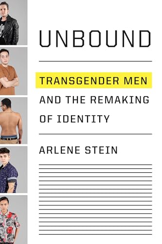 cover image Unbound: Transgender Men and the Remaking of Identity