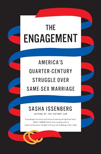 cover image The Engagement: America’s Quarter-Century Struggle over Same-Sex Marriage