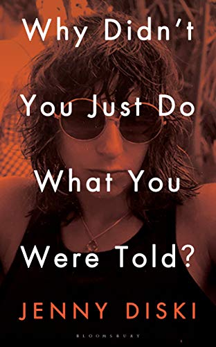 cover image Why Didn’t You Just Do What You Were Told?: Essays 