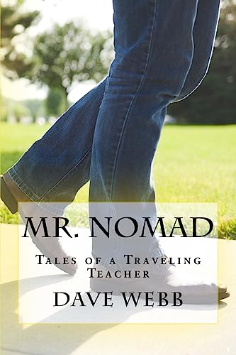 cover image Mr. Nomad: Tales of a Traveling Teacher