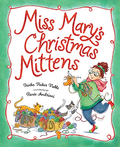 cover image Miss Mary’s Christmas Mittens