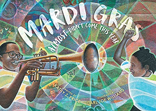 cover image Mardi Gras Almost Didn’t Come This Year