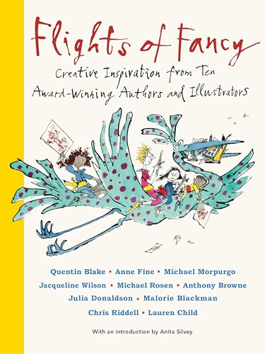 cover image Flights of Fancy: Creative Inspiration from Ten Award-Winning Authors and Illustrators
