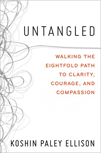 cover image Untangled: Walking the Eightfold Path to Clarity, Courage, and Compassion