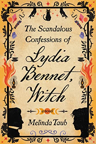 cover image The Scandalous Confessions of Lydia Bennet, Witch