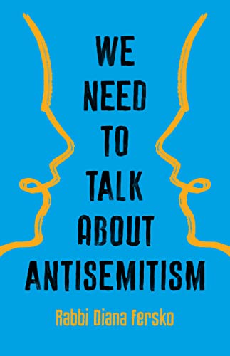 cover image We Need to Talk About Antisemitism