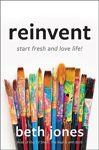 cover image Reinvent: Start Fresh and Love Life!