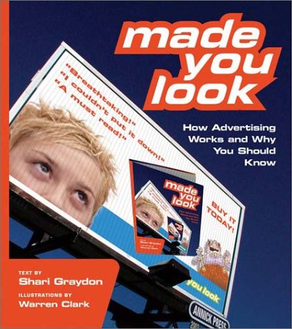 cover image Made You Look: How Advertising Works and Why You Should Know