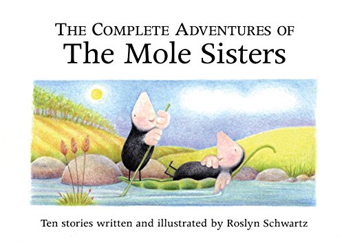cover image The Complete Adventures of the Mole Sisters