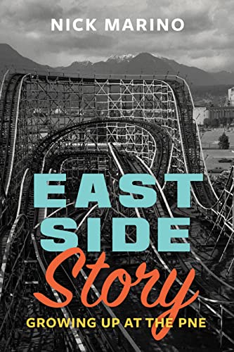 cover image East Side Story: Growing Up at the PNE