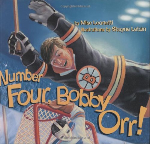 cover image NUMBER FOUR, BOBBY ORR!
