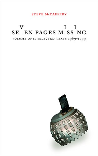 cover image SEVEN PAGES MISSING, VOLUME ONE: Selected Texts 1969–1999