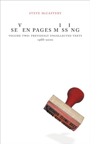 cover image SEVEN PAGES MISSING, VOLUME II: Previously Uncollected Texts 1968–2000