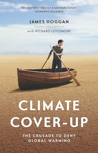 cover image Climate Cover-Up: The Crusade to Deny Global Warming