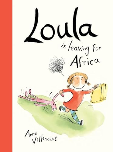 cover image Loula Is Leaving for Africa