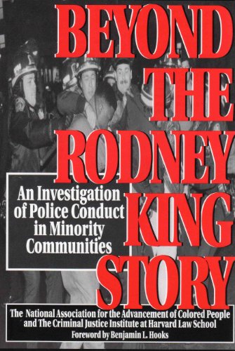 cover image Beyond the Rodney King Story: An Investigation of Police Conduct in Minority Communities